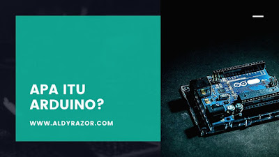 Apa itu Arduino dan Bagaimana Menggunakannya