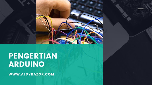 Pengertian Arduino Menurut Para Ahli, Wikipedia, dan Brainly Pengertian arduino